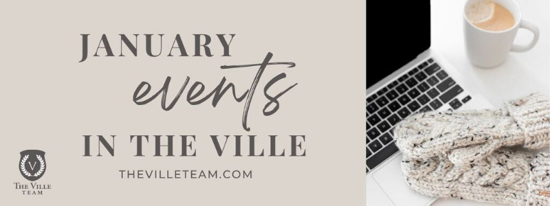 Upcoming Events in The Ville – January 2022
