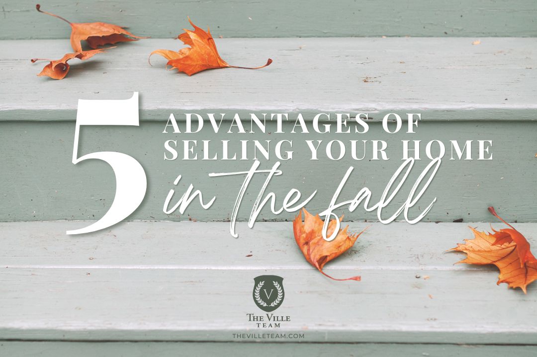 Advantages of Selling Your Home in the Fall
